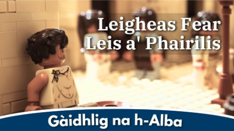 Leigheas Fear Leis a’ Phairilis (Gàidhlig na h-Alba)
