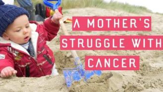 Video thumbnail of A Mums Struggle with Cancer