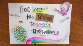Video thumbnail for God Grows His Church to change the world video