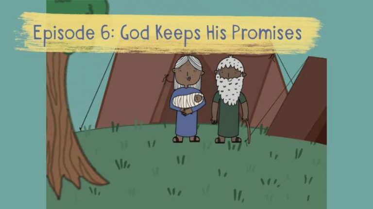 The Story of Genesis: God Keeps His Promises