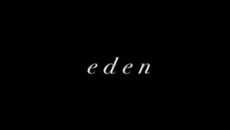 Video thumbnail for Eden Video