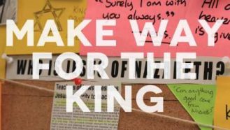 Video thumbnail for Make Way for The King video