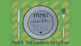 Video thumbnail for Meals With Jesus Series Meal 9 The Greatest Party Ever
