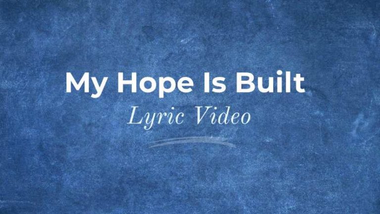 My Hope Is Built