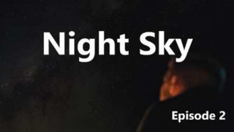 Video thumbnail for The Journey Series Episode 2 Night Sky