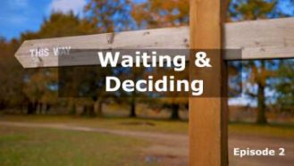 Video thumbnail for Waiting and Deciding video