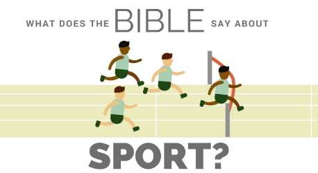 What Does The Bible Say About Sport?