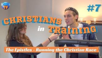 Christians in Training Ep 7