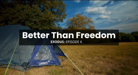 Exodus Episode 6: Better Than Freedom