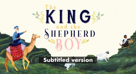 The King and the Shepherd Boy (Subtitled version)