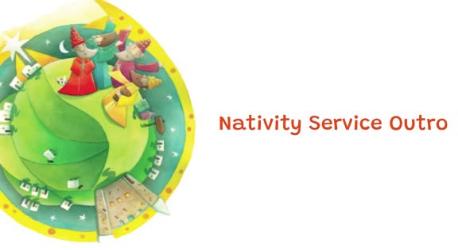 Nativity Service Outro