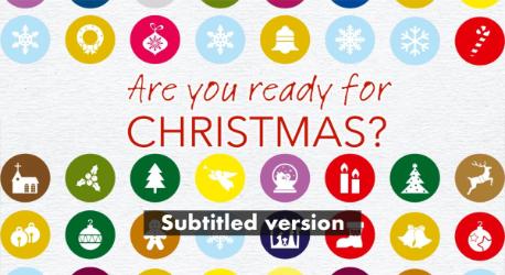 Are You Ready For Christmas (Subtitled version)