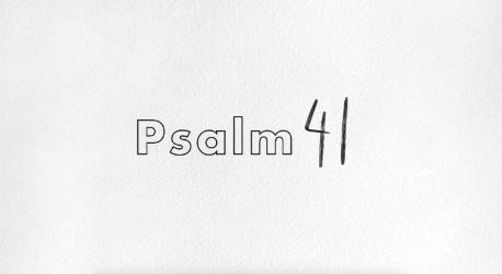 Psalm 41