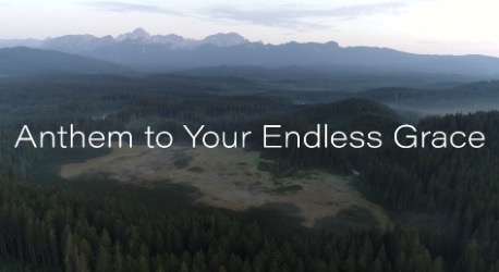 Anthem to your Endless Grace Lyric Video