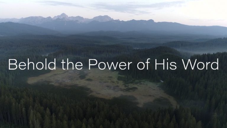 Behold the Power of His Word Lyric Video